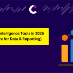 15 Best Business Intelligence Tools in 2025 (Top BI Software for Data & Reporting)