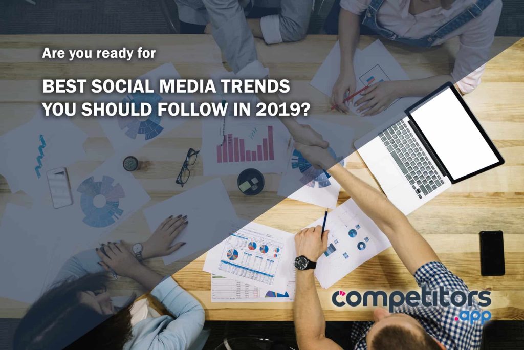 Best Social Media Trends to follow in 2019