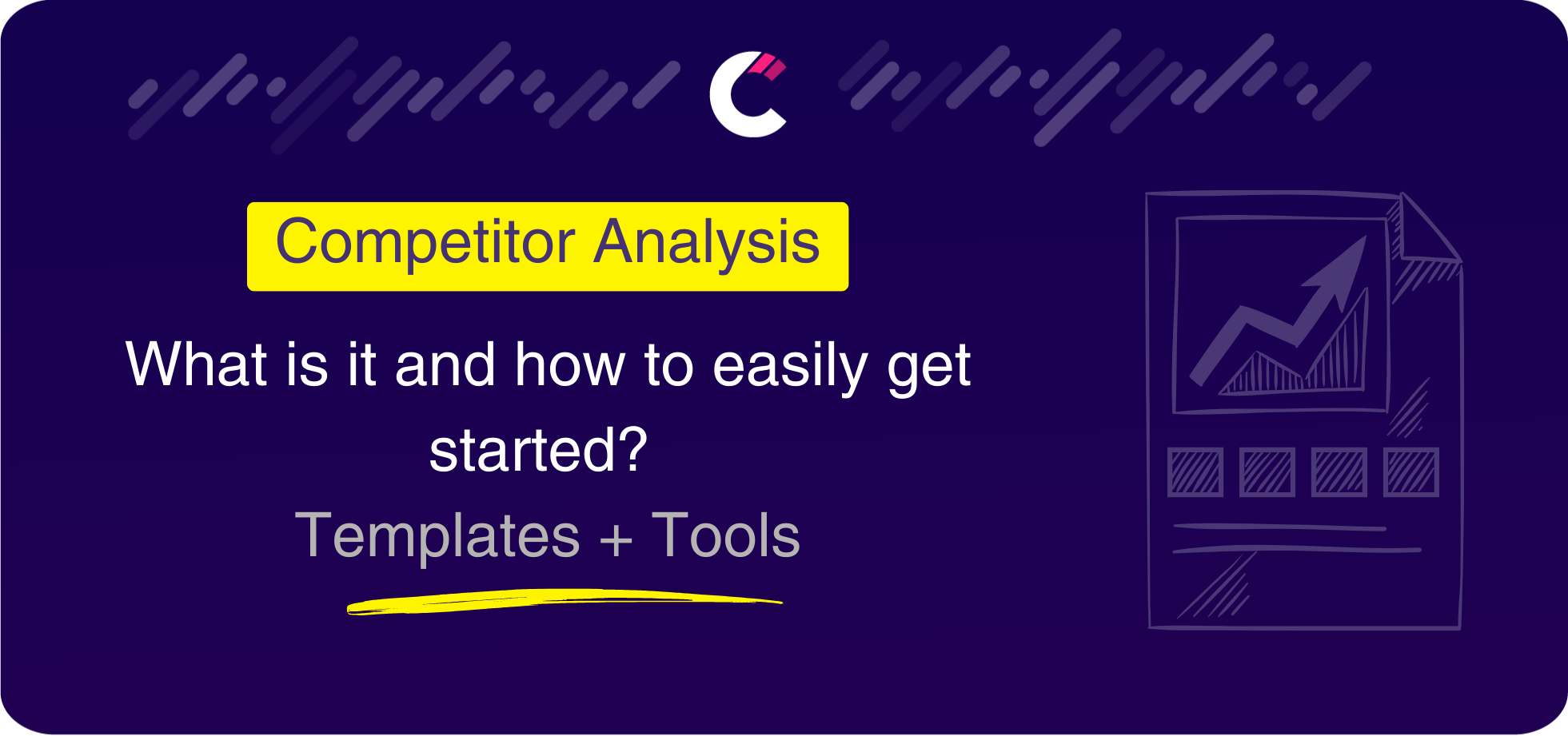 Competitive Analysis - What is it and how to get started?