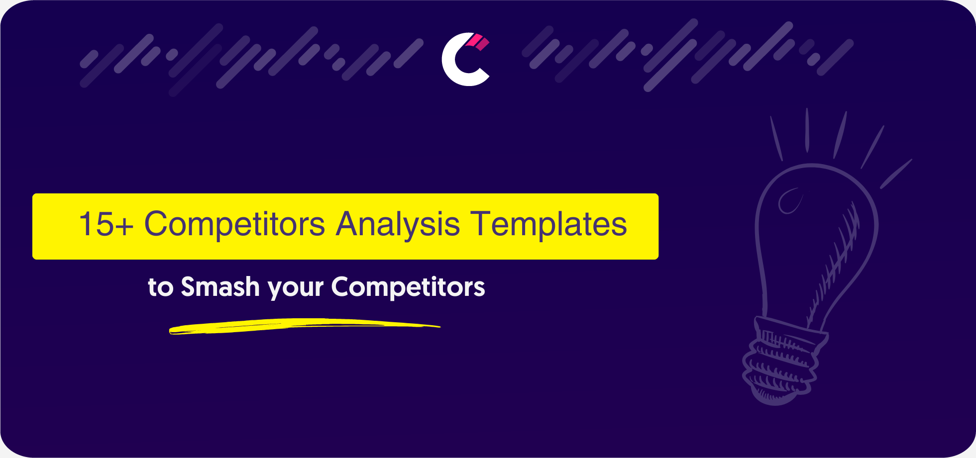 15+ Free Competitor Analysis Templates to Crash Competition - Competitors  App