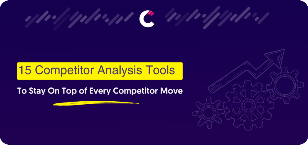 Competitor Analysis Tools