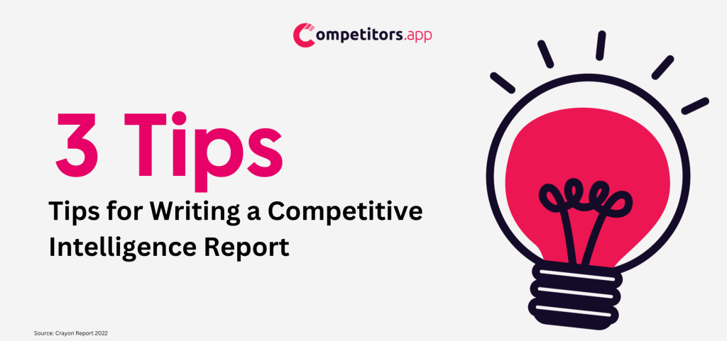 3 Tips for Writting a Competitive Intelligence Report