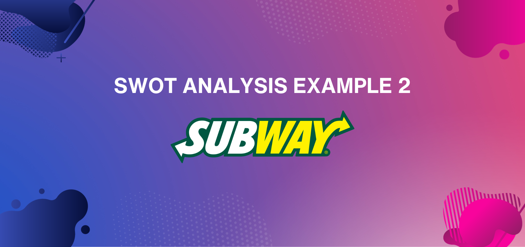 swot analysis example subway