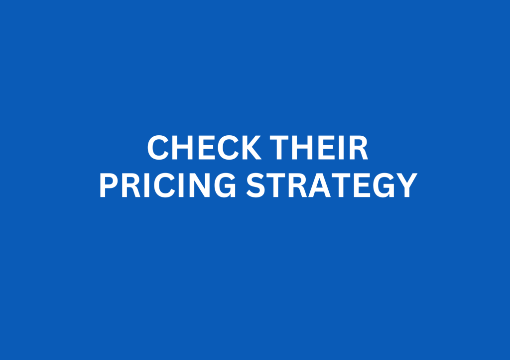 check pricing strategy of local competitors