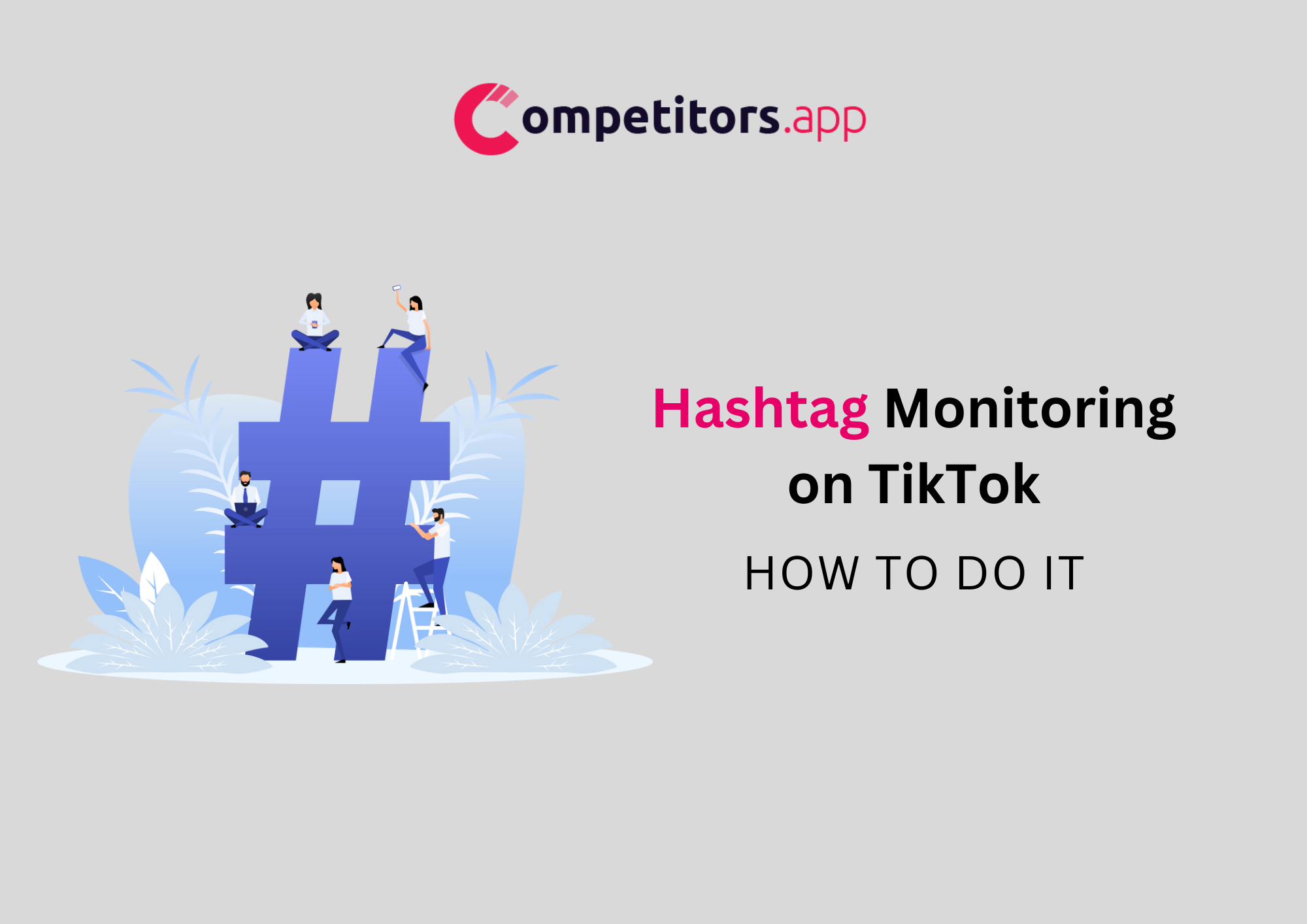 how to monitor hashtags on TikTok