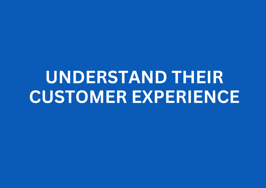 understand customer experience of local competitors