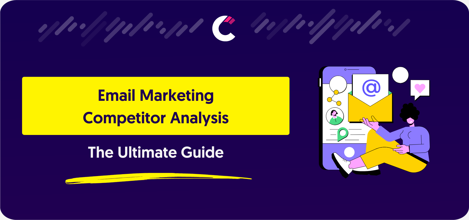 Email Marketing Competitor Analysis The Ultimate Guide