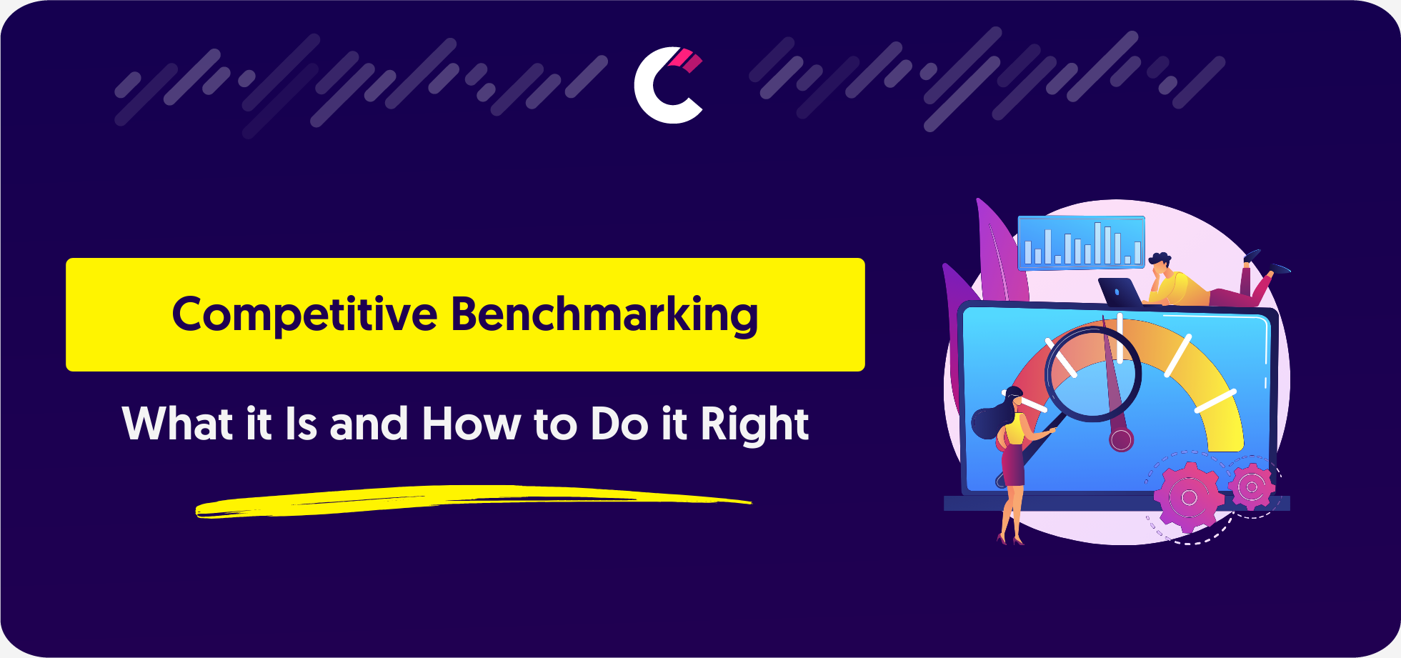Competitive Benchmarking What it Is and How to Do it Right