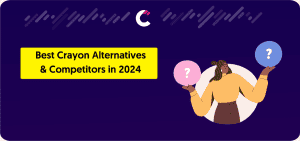 Best Crayon Alternatives & Competitors in 2024
