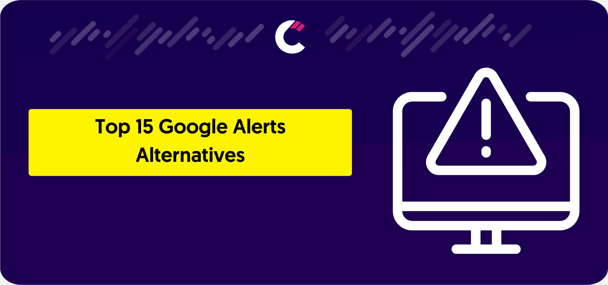 Google Alerts Alternatives